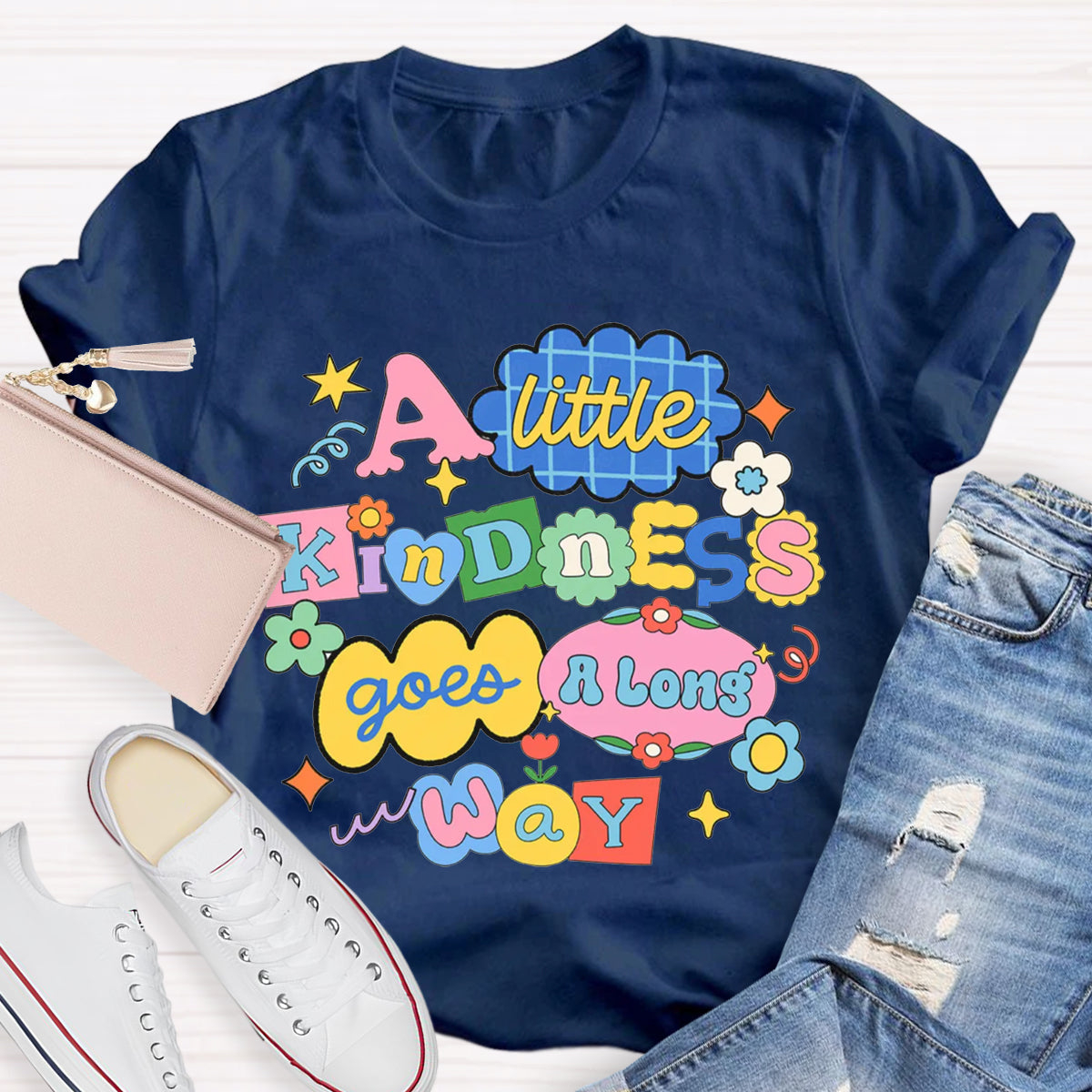 A Little Kindness Goes A Long Way T-Shirt