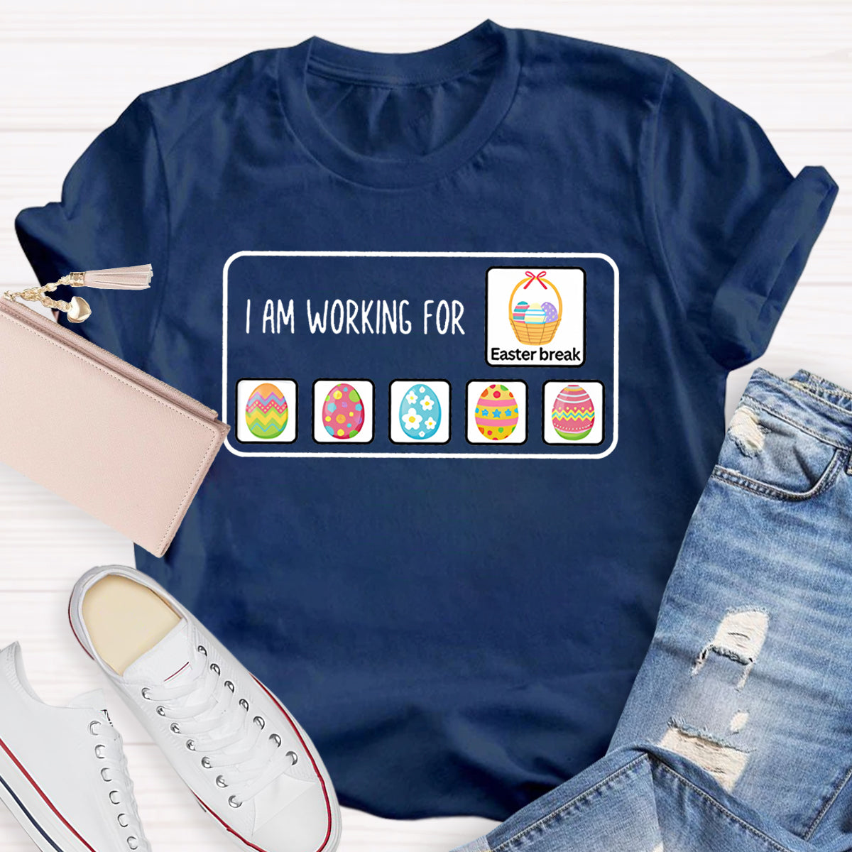 I'M Working For Easter Break T-Shirt