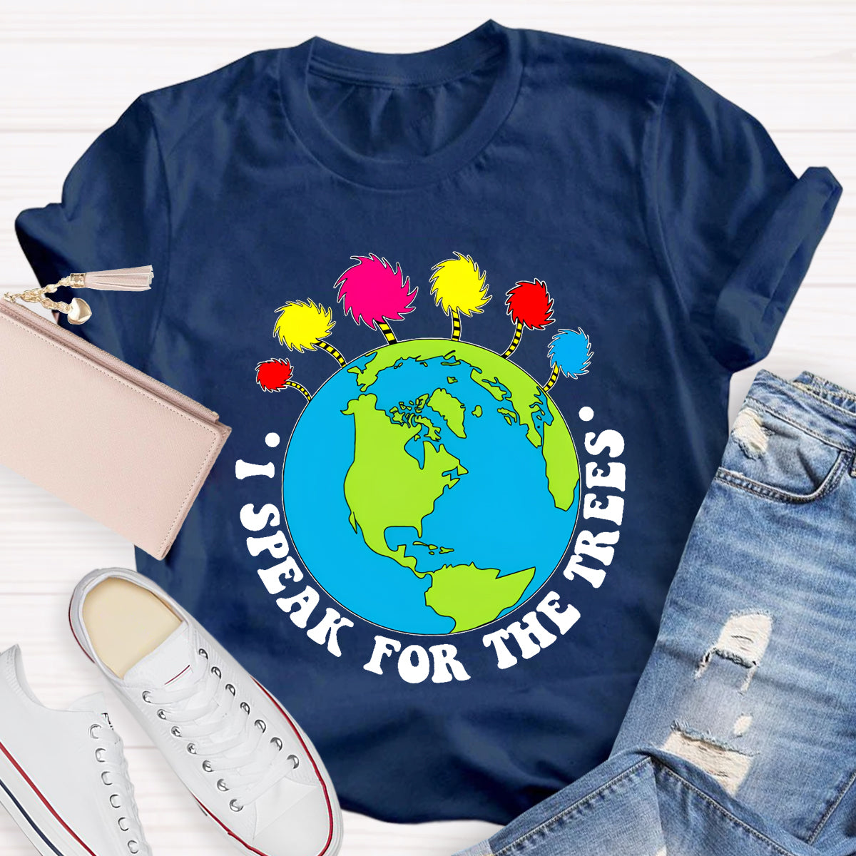 I Speak For The Trees Earth Day T-Shirt