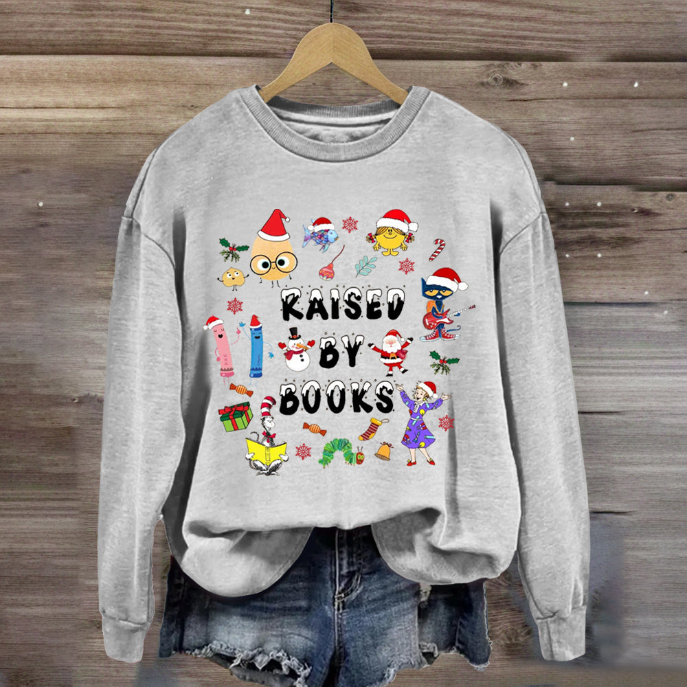 Christmas Raised By Books Sweatshirt