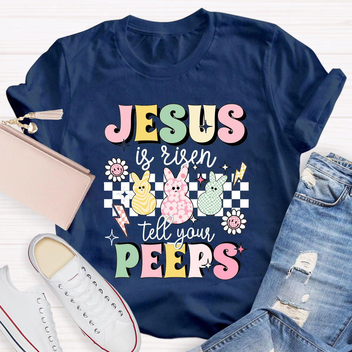 Jesus Is Risen Tell Your Peeps T-Shirt