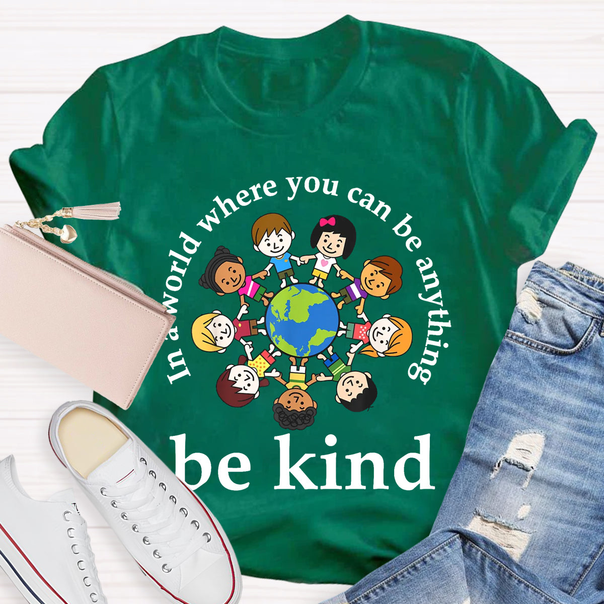 In A World Where You Can Be Anything Be Kind Teacher T-Shirt