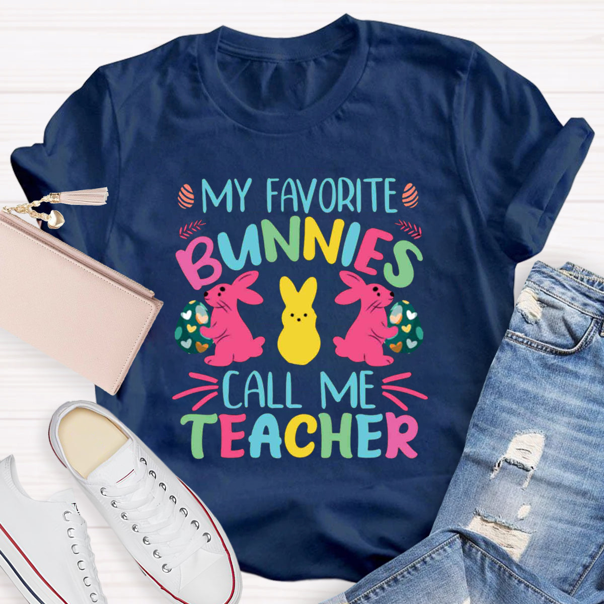 My Favorite Bunnies Call Me Teacher T-Shirt