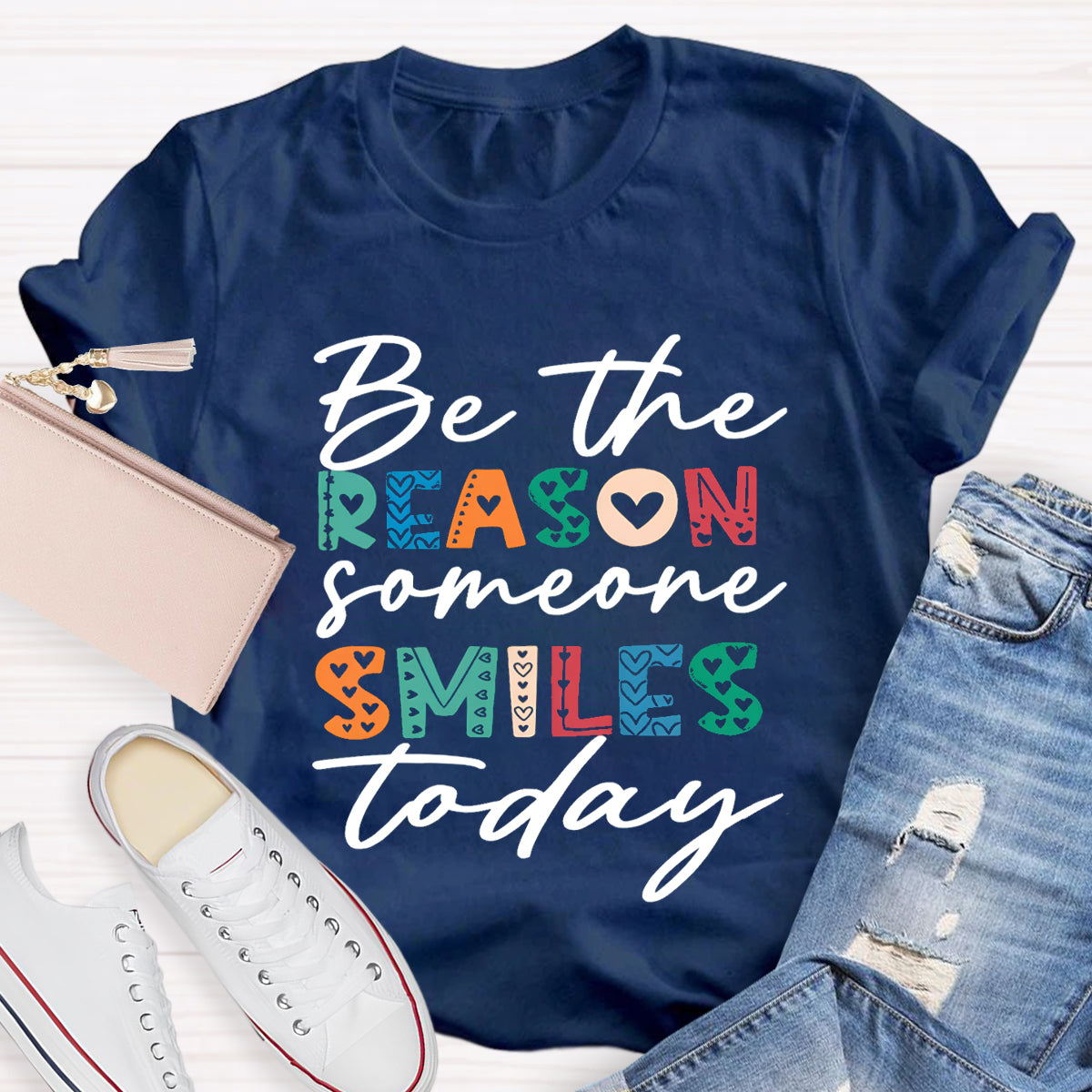 Be The Reason Someone Smiles Today T-Shirt