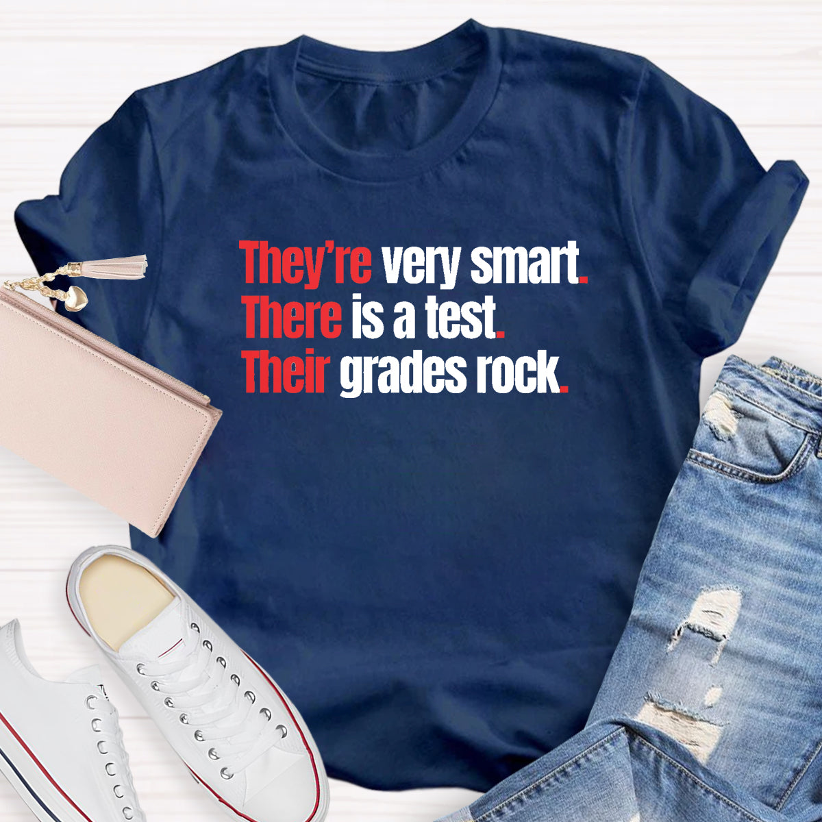 They're Very Smart There Is A Test Their Grades Rock T-Shirt