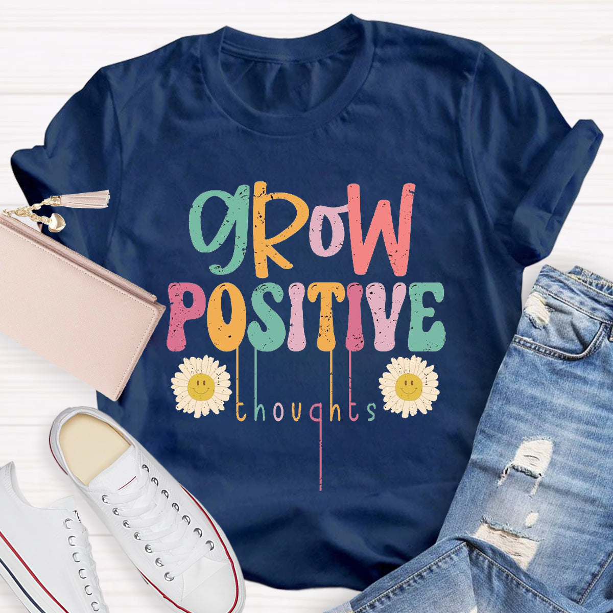 Grow Positive Thoughts Teacher T-Shirt