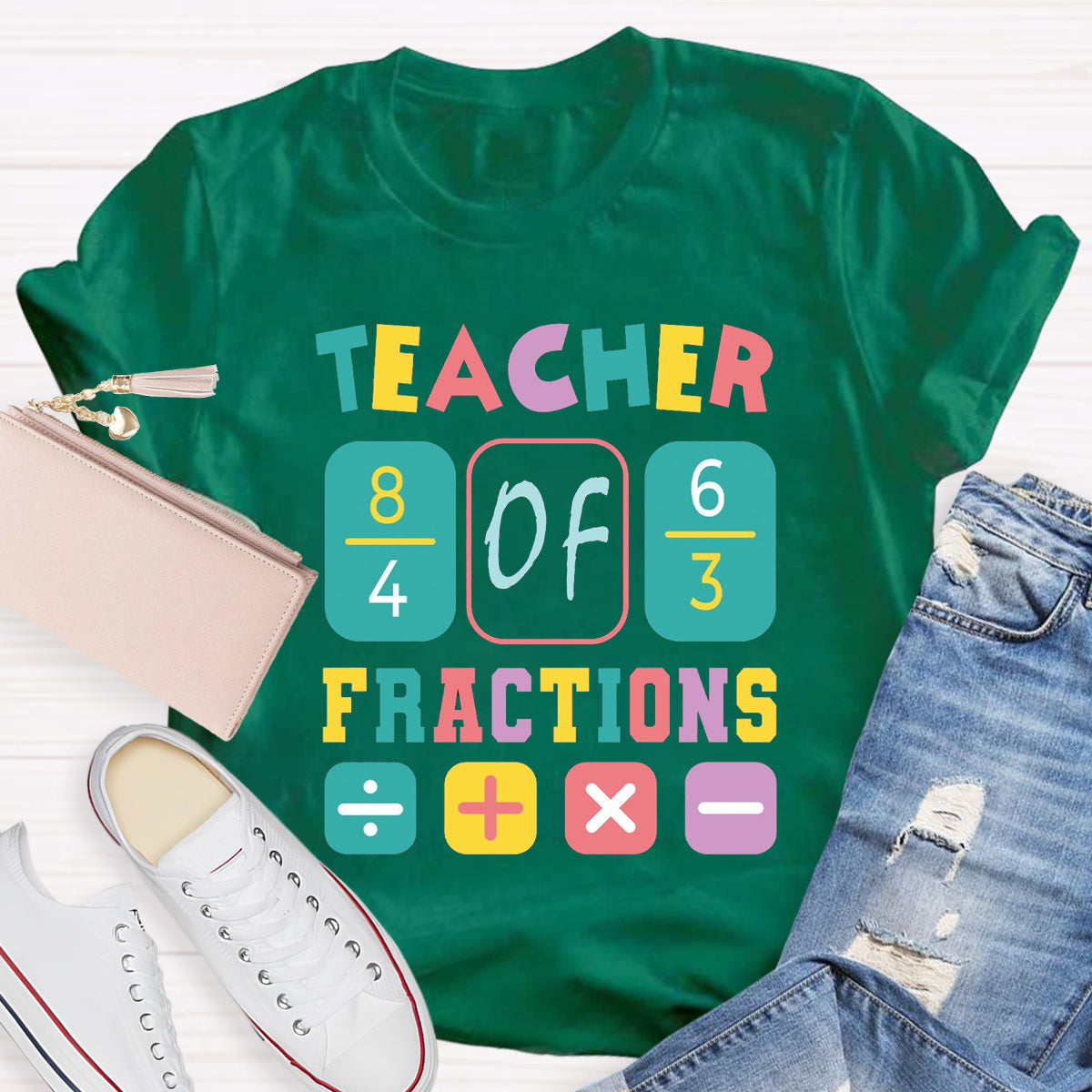 Teacher Fractions Funny Math Teacher T-Shirt