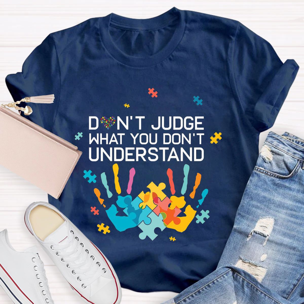 Don't Judge What You Don'T Understand T-Shirt