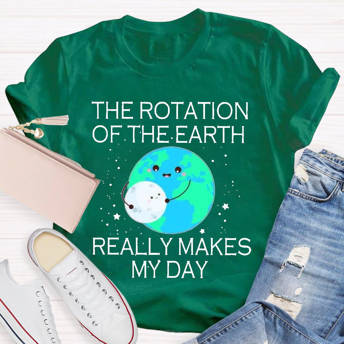 The Rotation Of The Earth Really Makes My Day Teacher T-Shirt