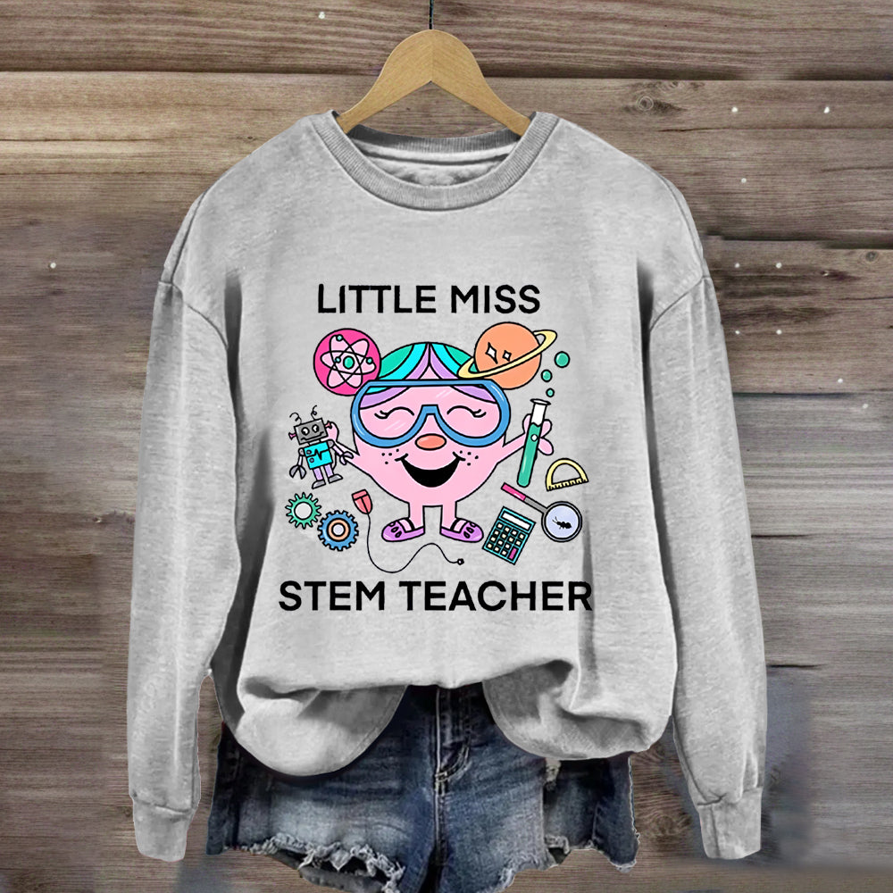 Little Miss Stem Teacher Sweatshirt