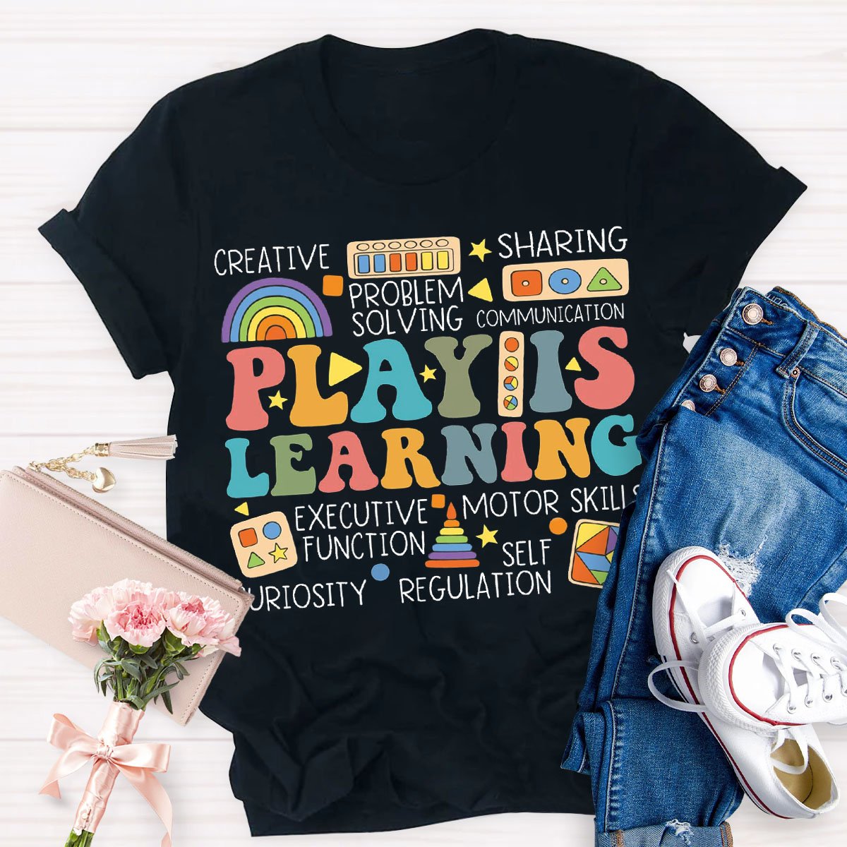 Play Is Learning Teacher T-Shirt