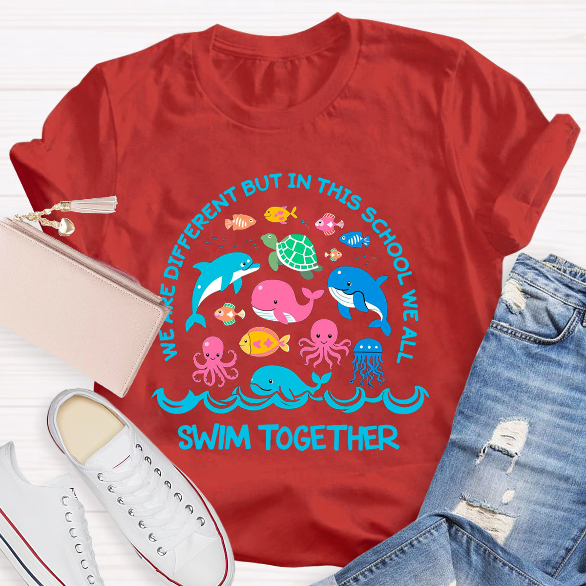 We Are Different But In This School We All Swim Together T-Shirt