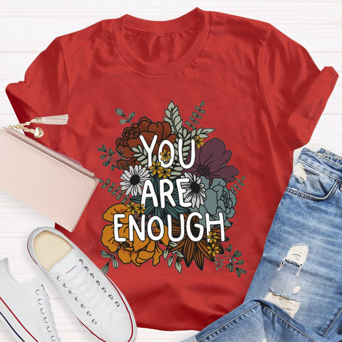 You Are Enough Floral Printed T-Shirt