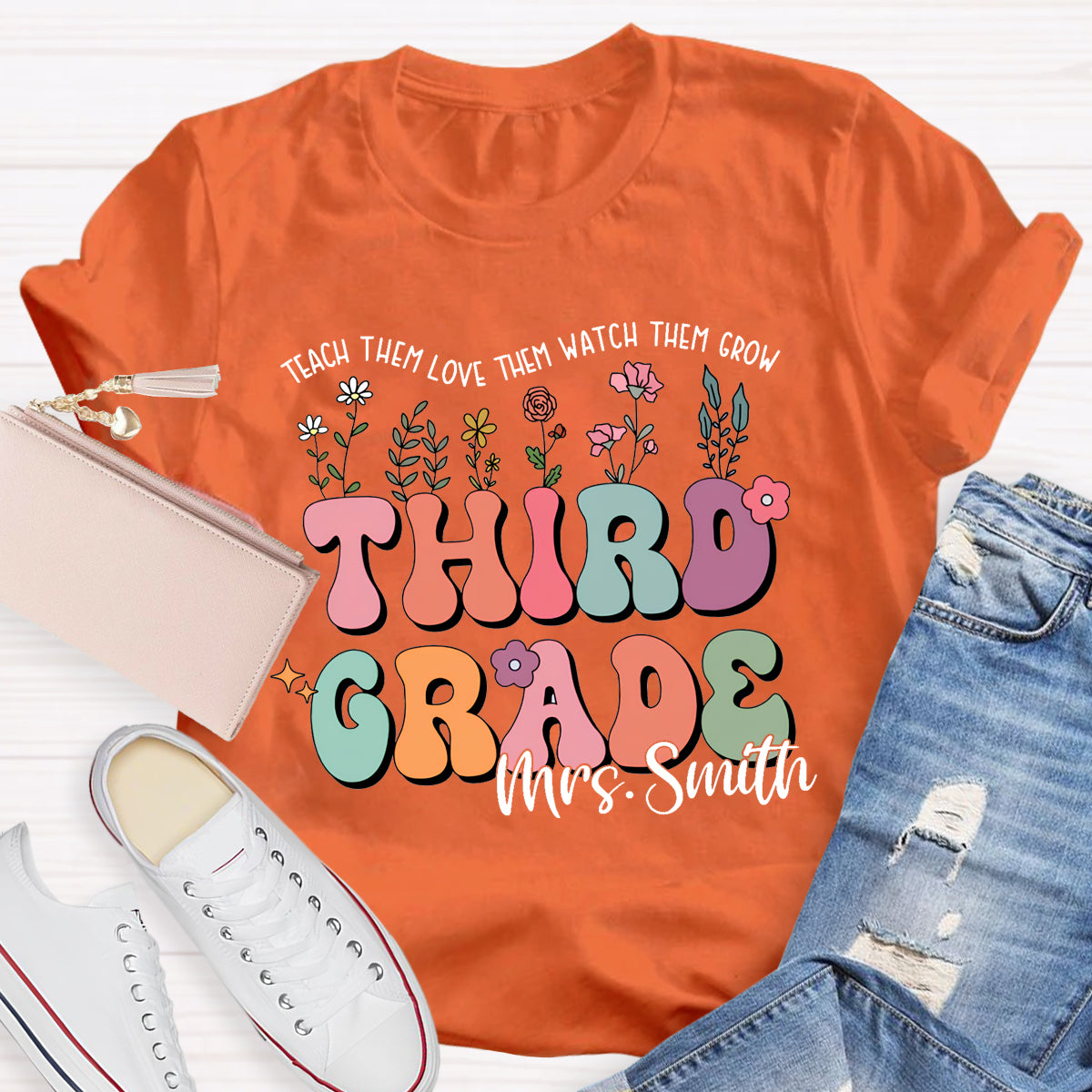 Personalized Grade And Name Teach Them Love Them Watch Them Grow T-Shirt