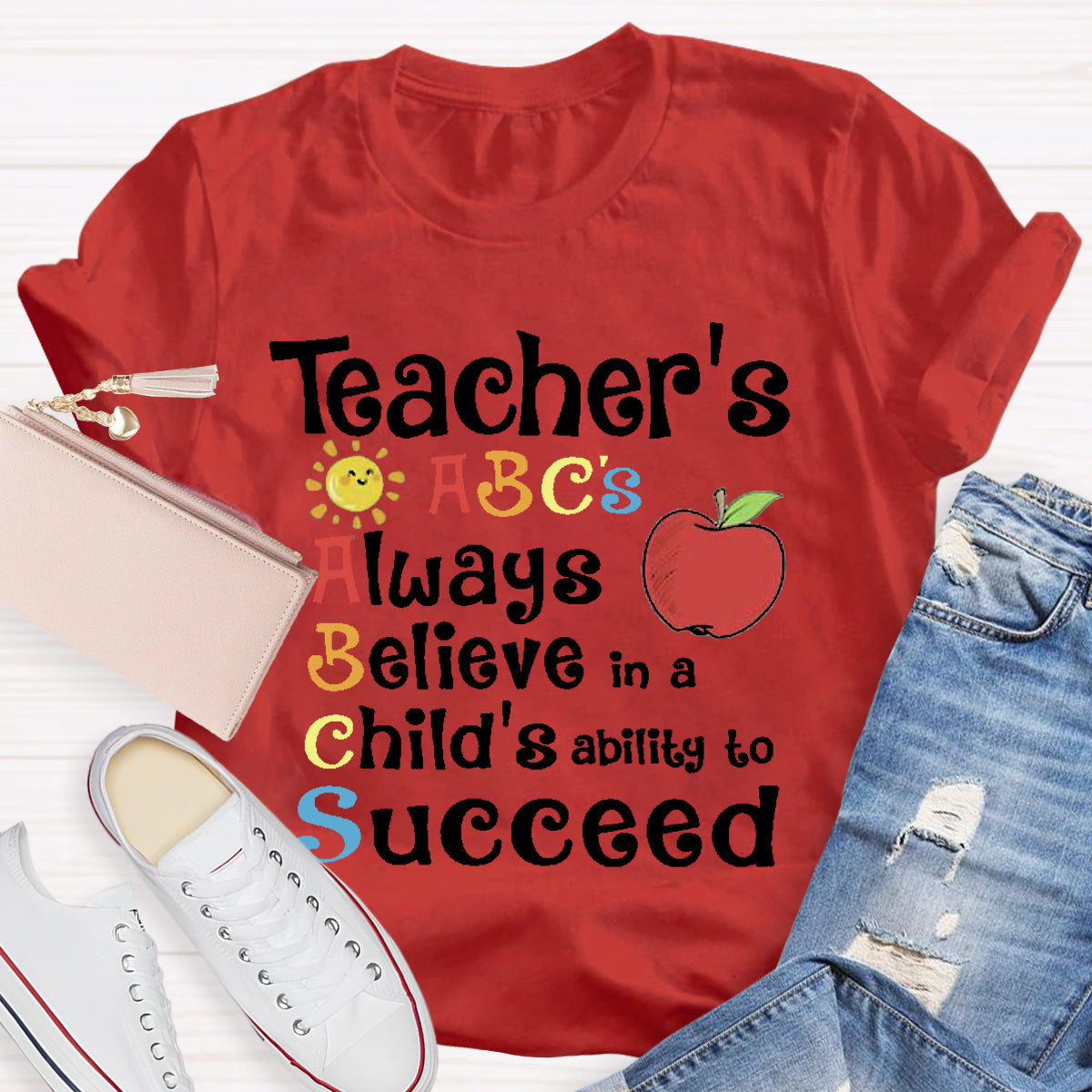 Teacher's ABCs Always Believe Success T-Shirt