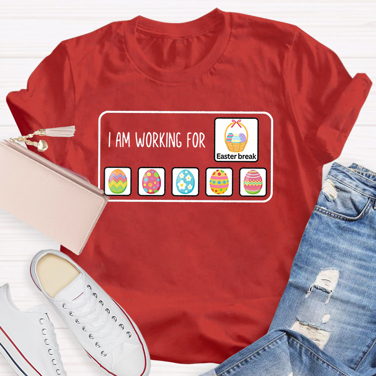 I'M Working For Easter Break T-Shirt