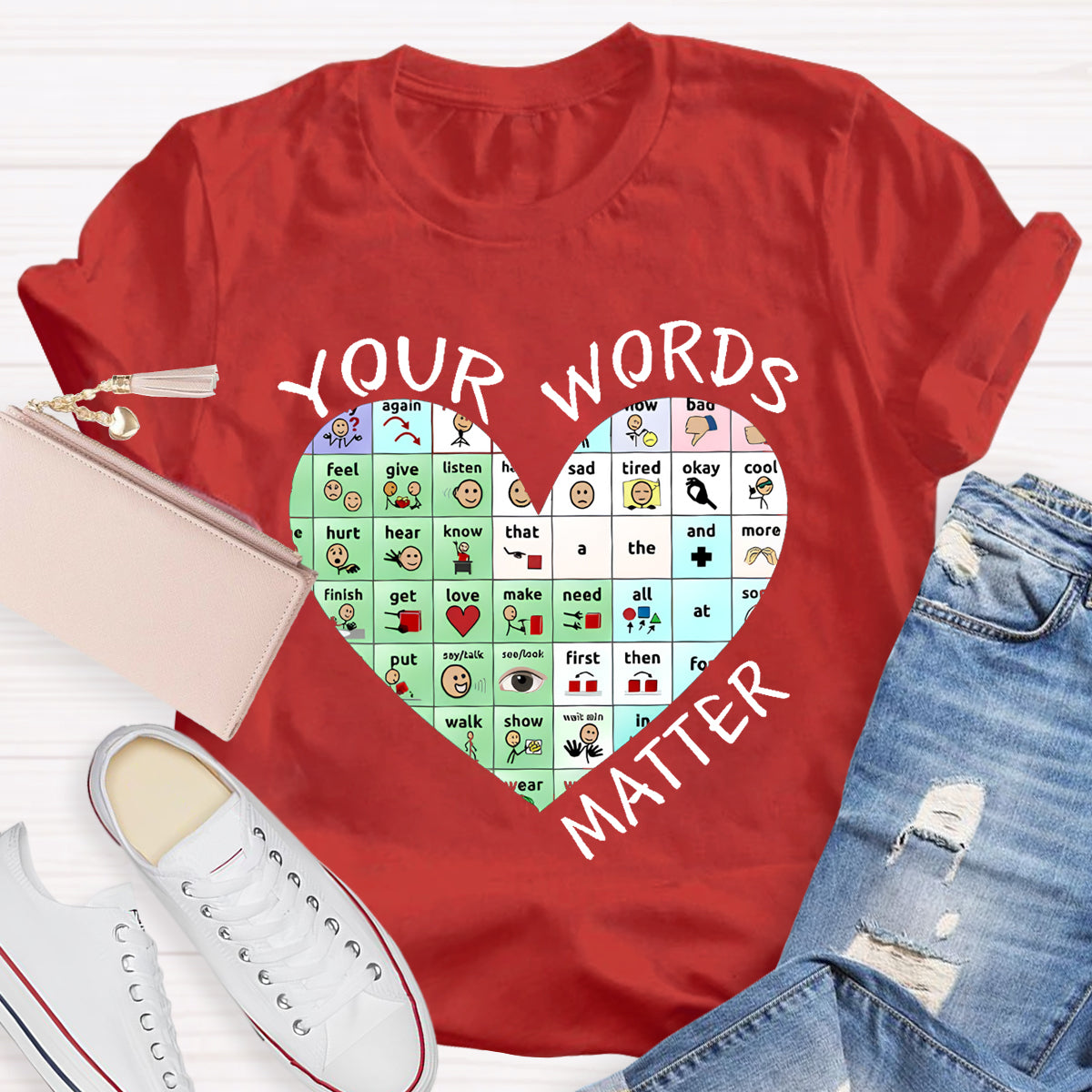 Your Words Do Matter Teacher T-Shirt