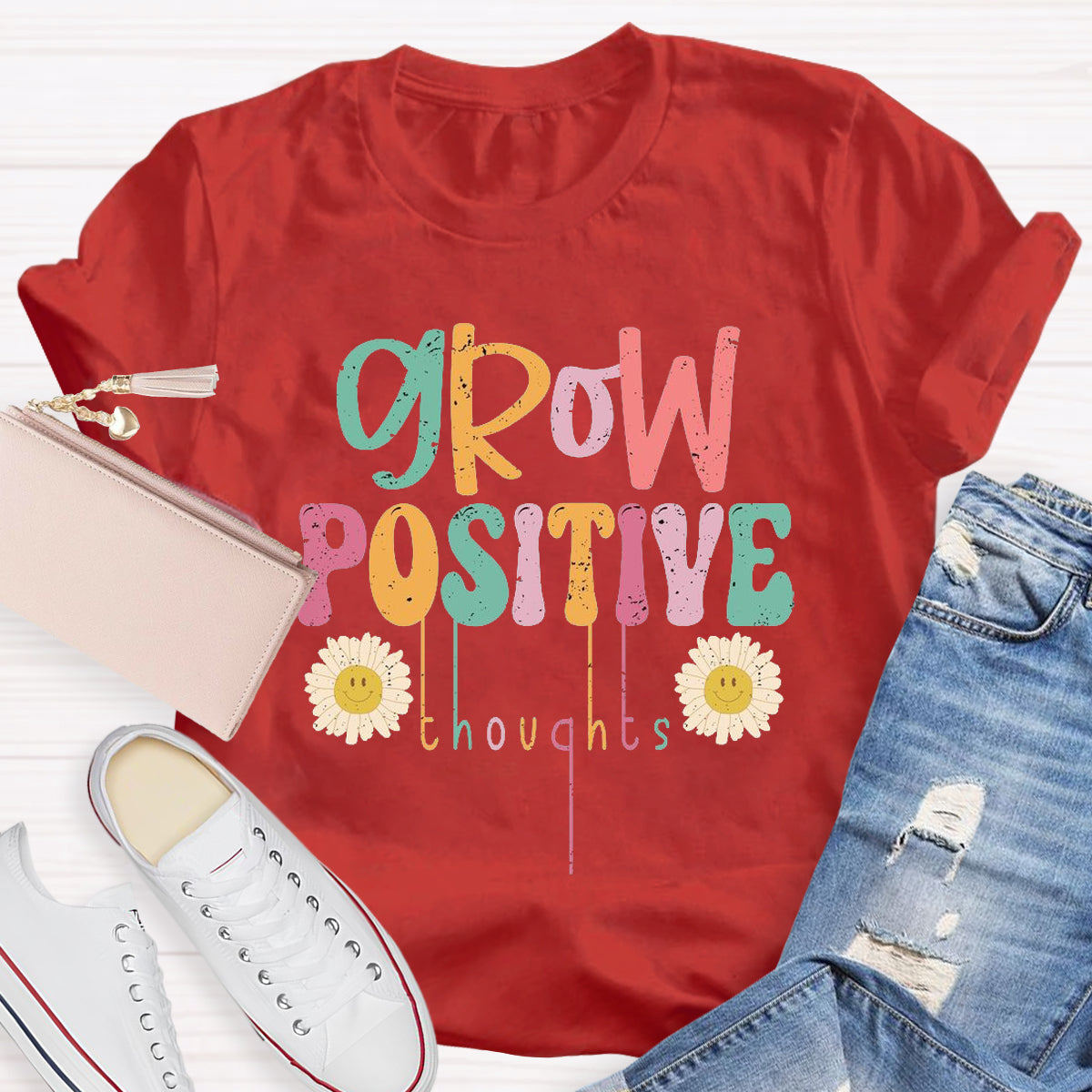 Grow Positive Thoughts Teacher T-Shirt