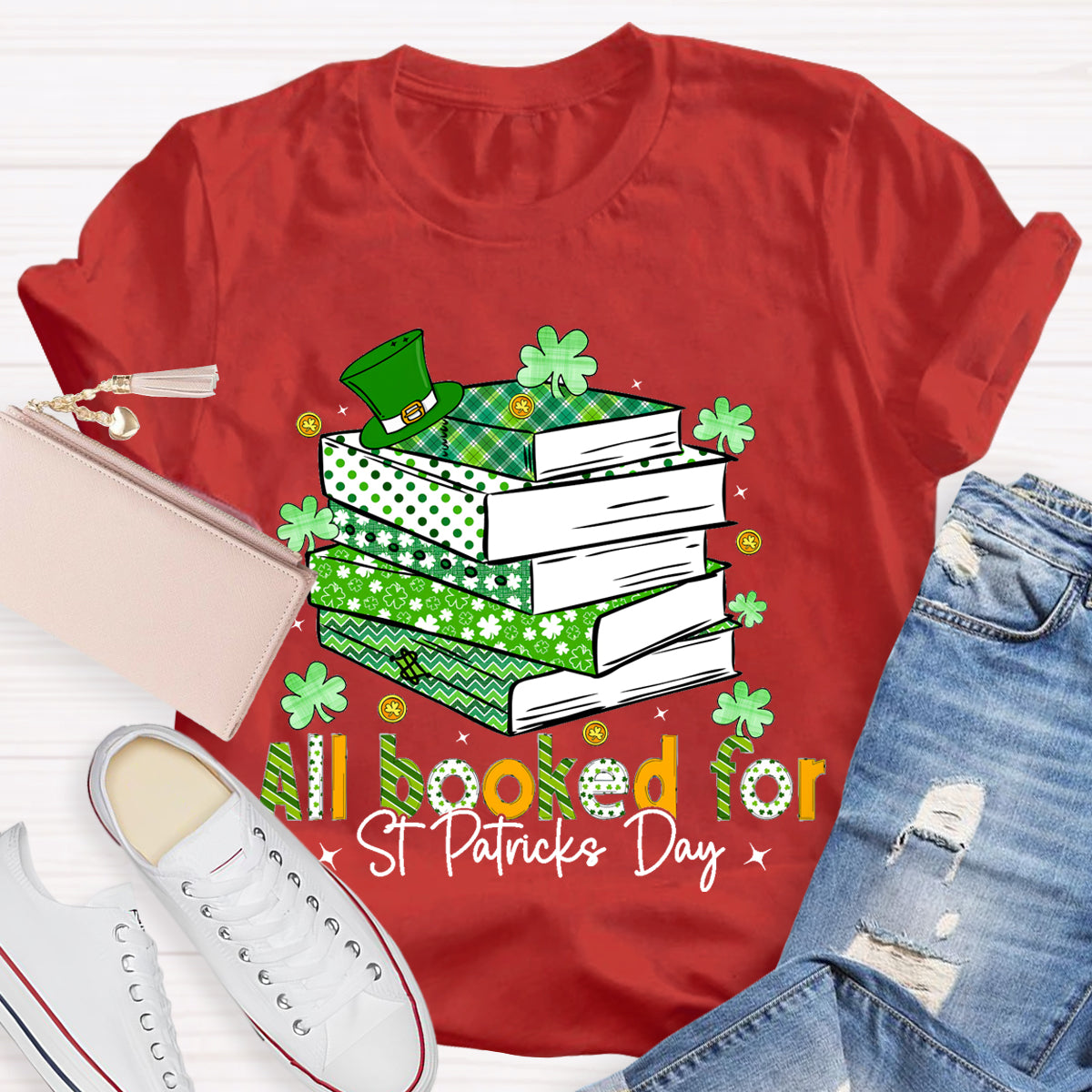 All Booked For St Patrick'S Day T-Shirt