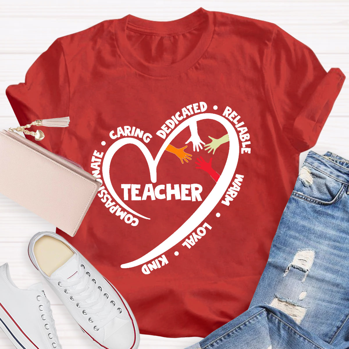 Teacher Life Character Compassionate Caring Dedicated Reliable Warm Loyal kind T-Shirt