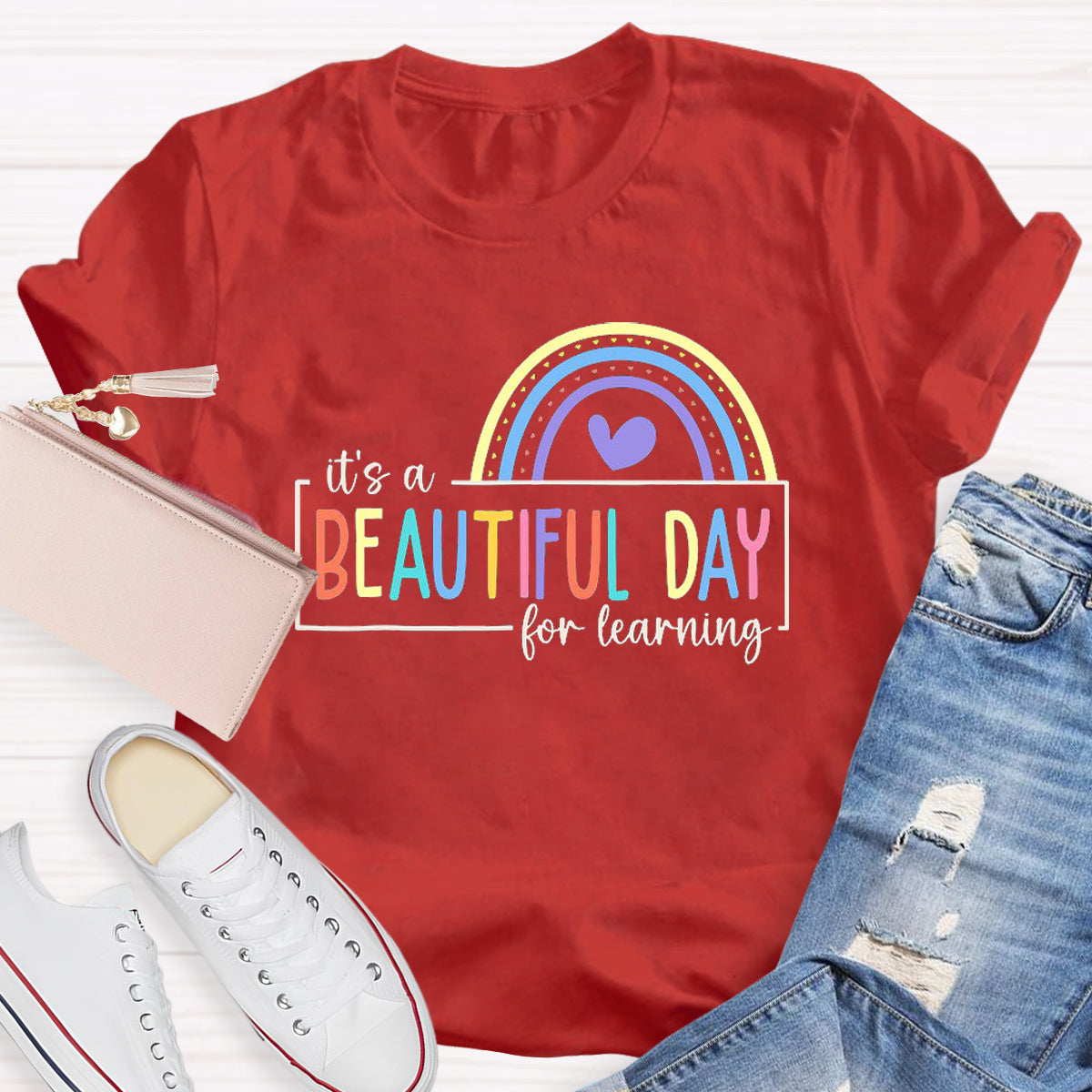 It's A Beautiful Day For Learning Teacher T-Shirt