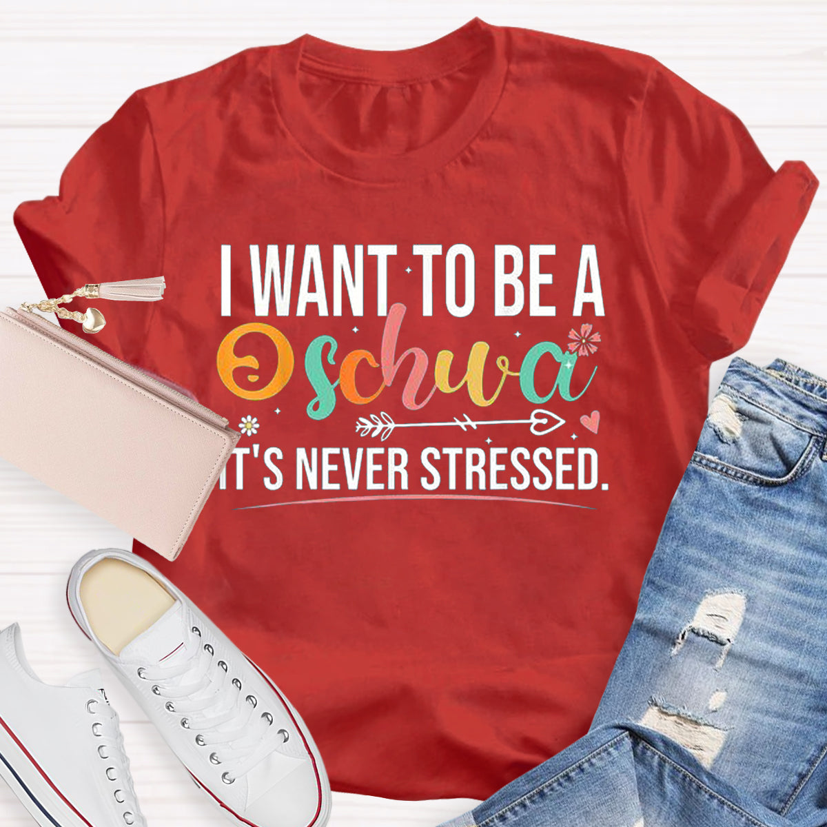 I Want To Be A Schwa It's Never Stressed T-Shirt