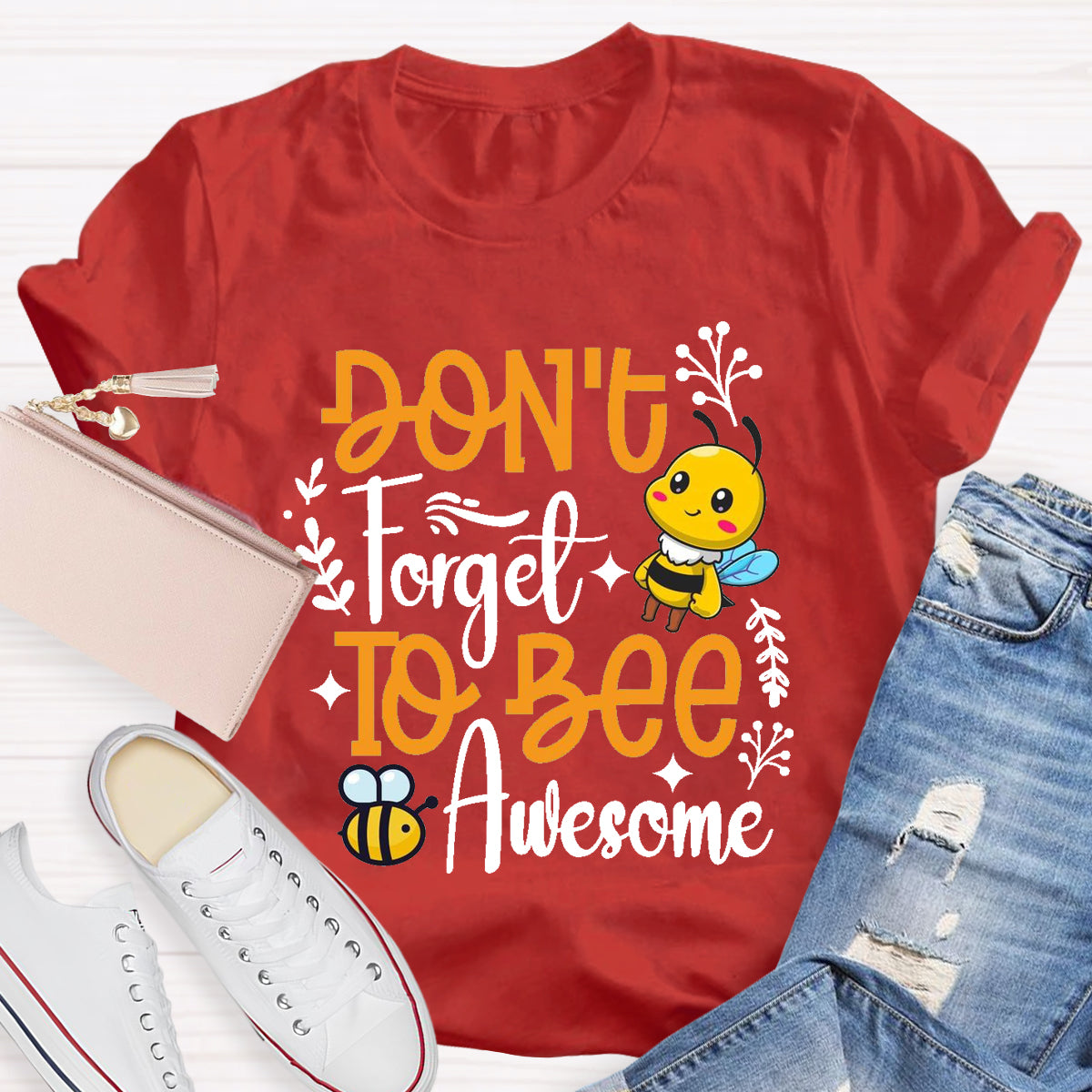 Don'T Forget To Bee  Awesome T-Shirt