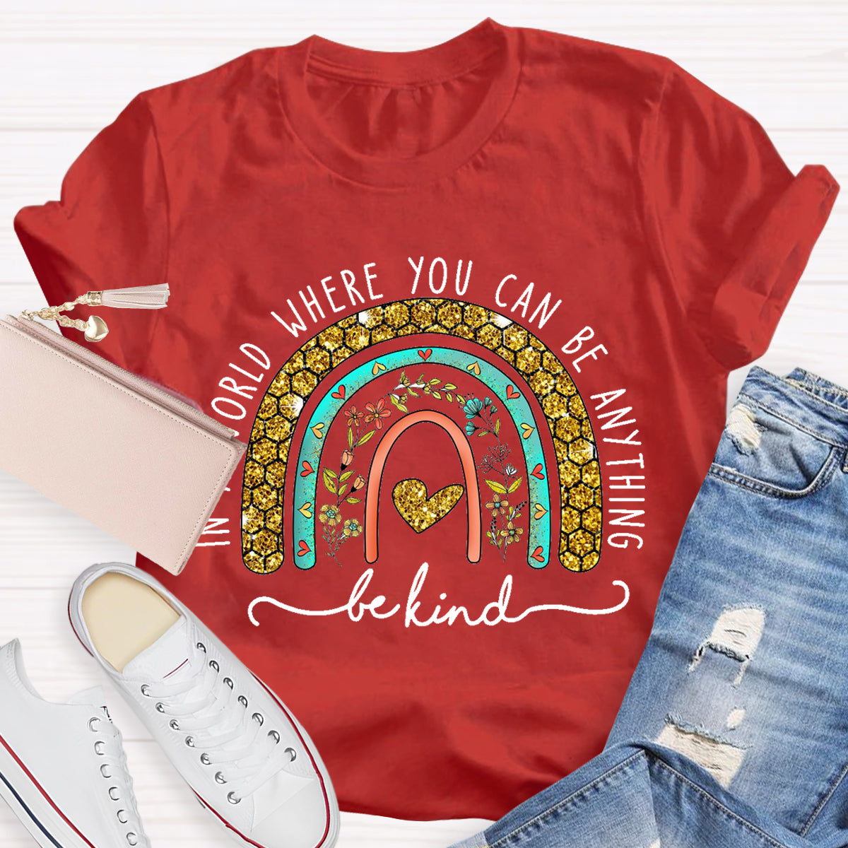 In A World Where You Can Be Anything Be Kind Floral Rainbow T-Shirt