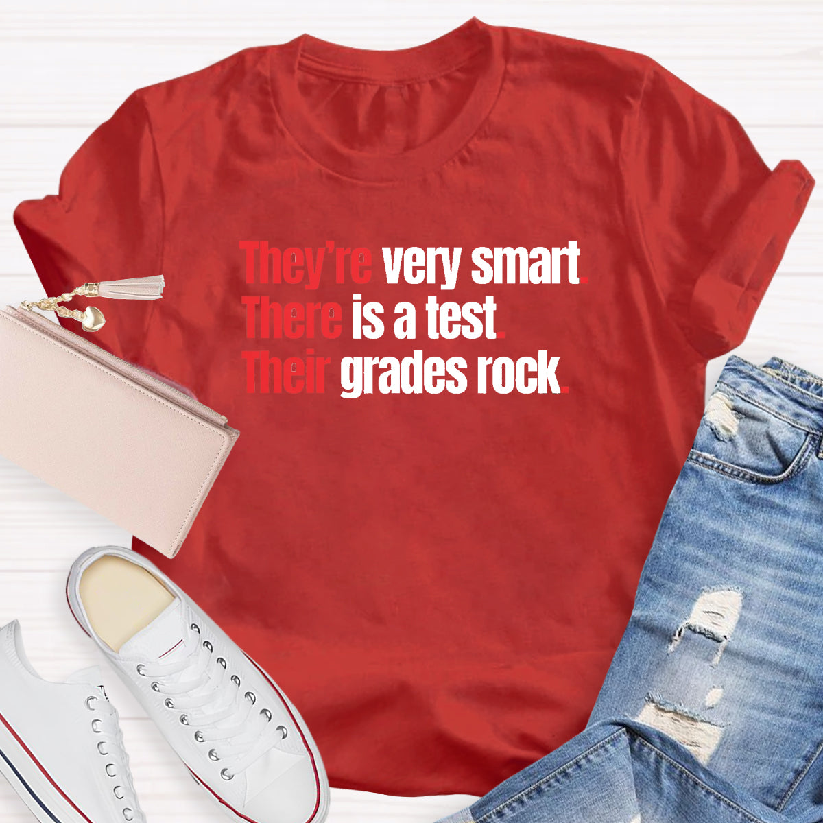 They're Very Smart There Is A Test Their Grades Rock T-Shirt