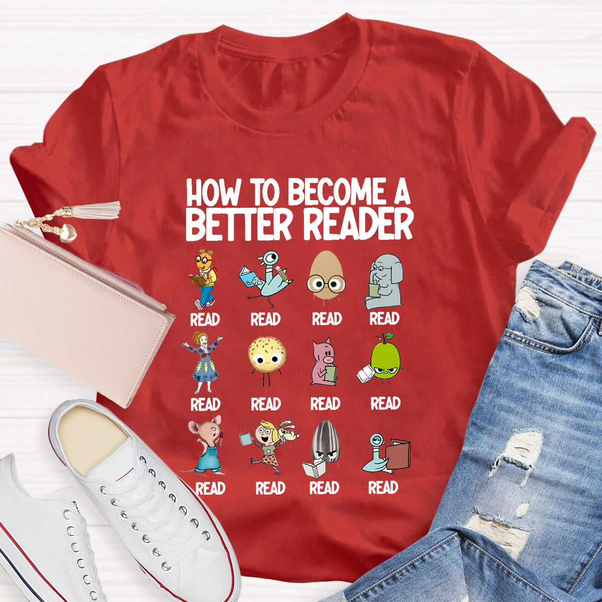 How To Become A Better Reader Teacher T-Shirt