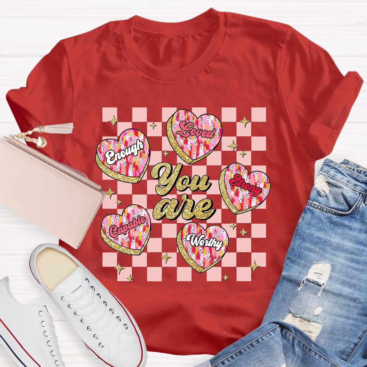 You Are Loved Worthy Pink Heart T-Shirt