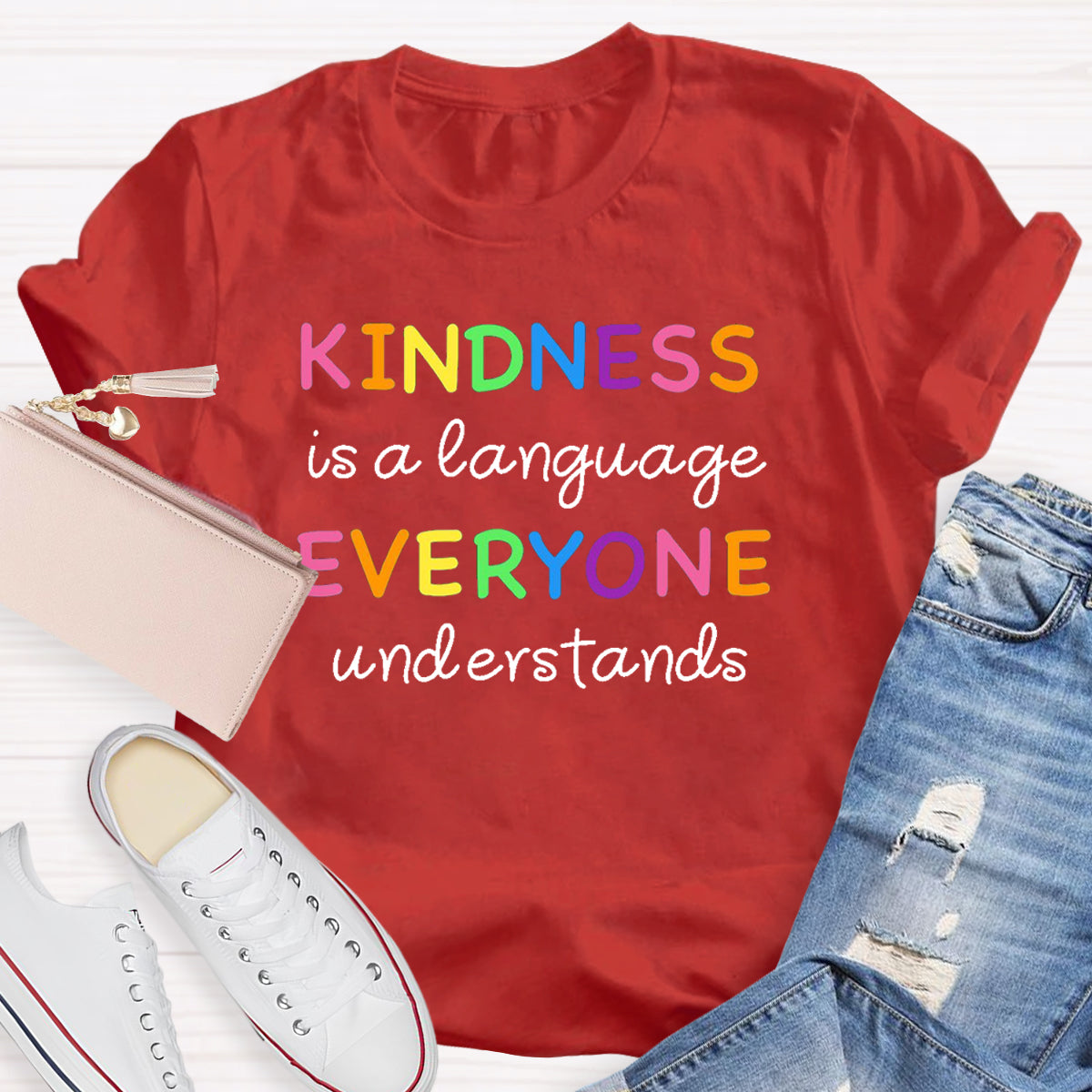 Kindness Is  Language Everyone Understand T-Shirt