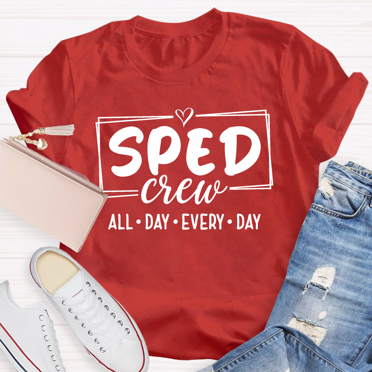 SPED Crew All Day Every Day T-Shirt