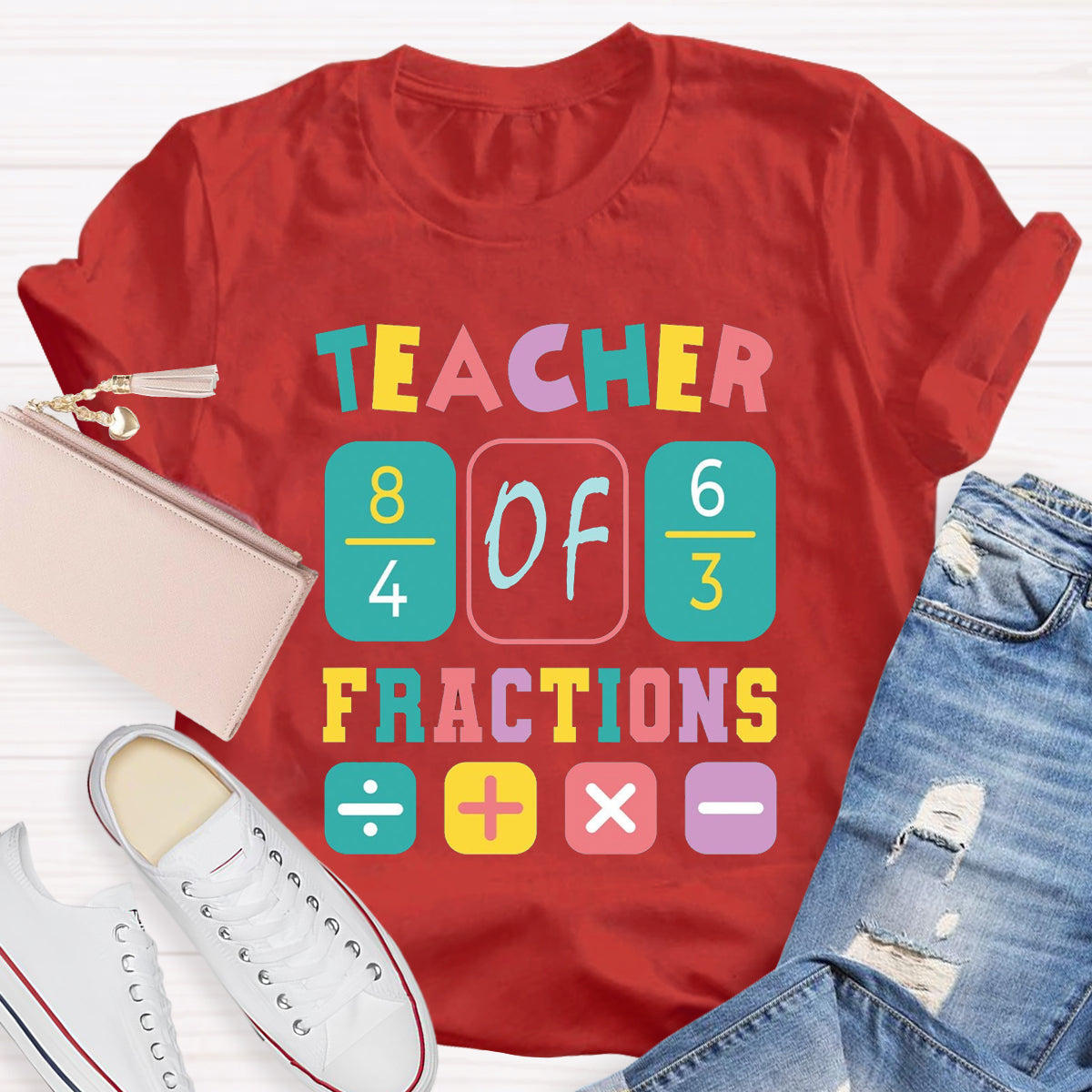 Teacher Fractions Funny Math Teacher T-Shirt