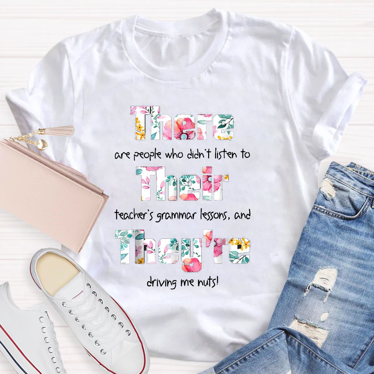 There Their They're Driving Me Crazy T-Shirt