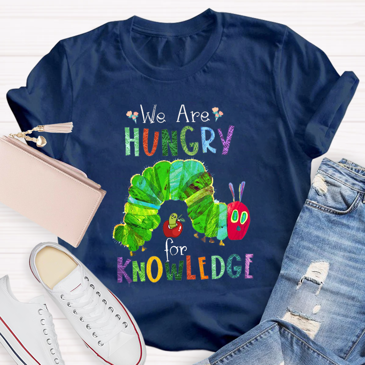 We Are Hungry For Knowledge T-Shirt