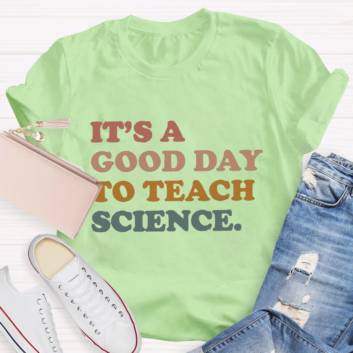 It's A Good Day To Teach Science Teacher T-Shirt