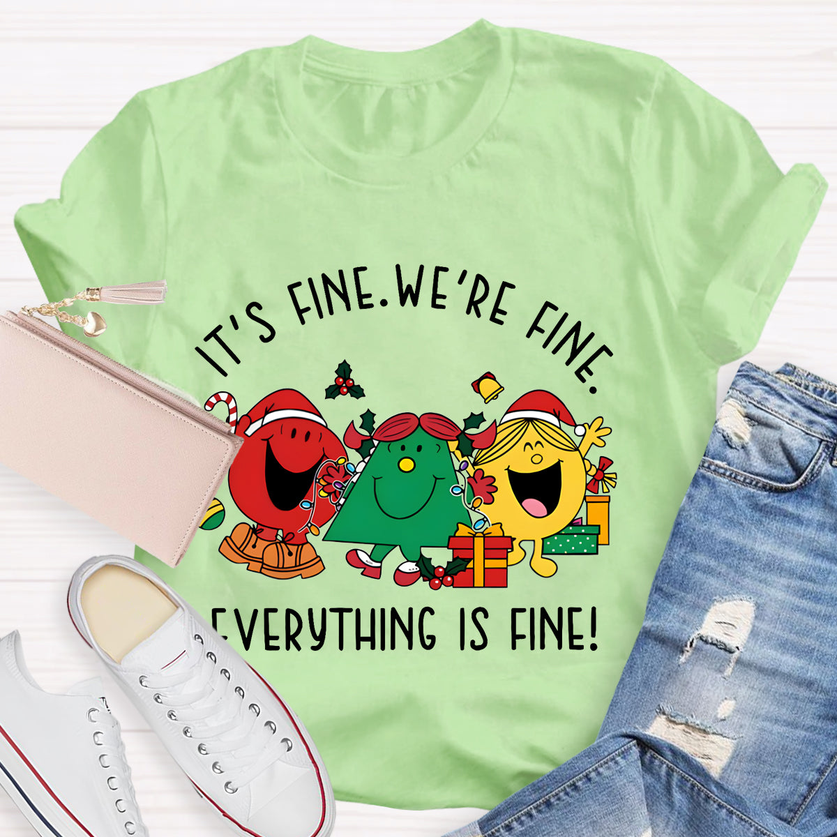 It's Fine We're Fine Everything Is Fine T-Shirt