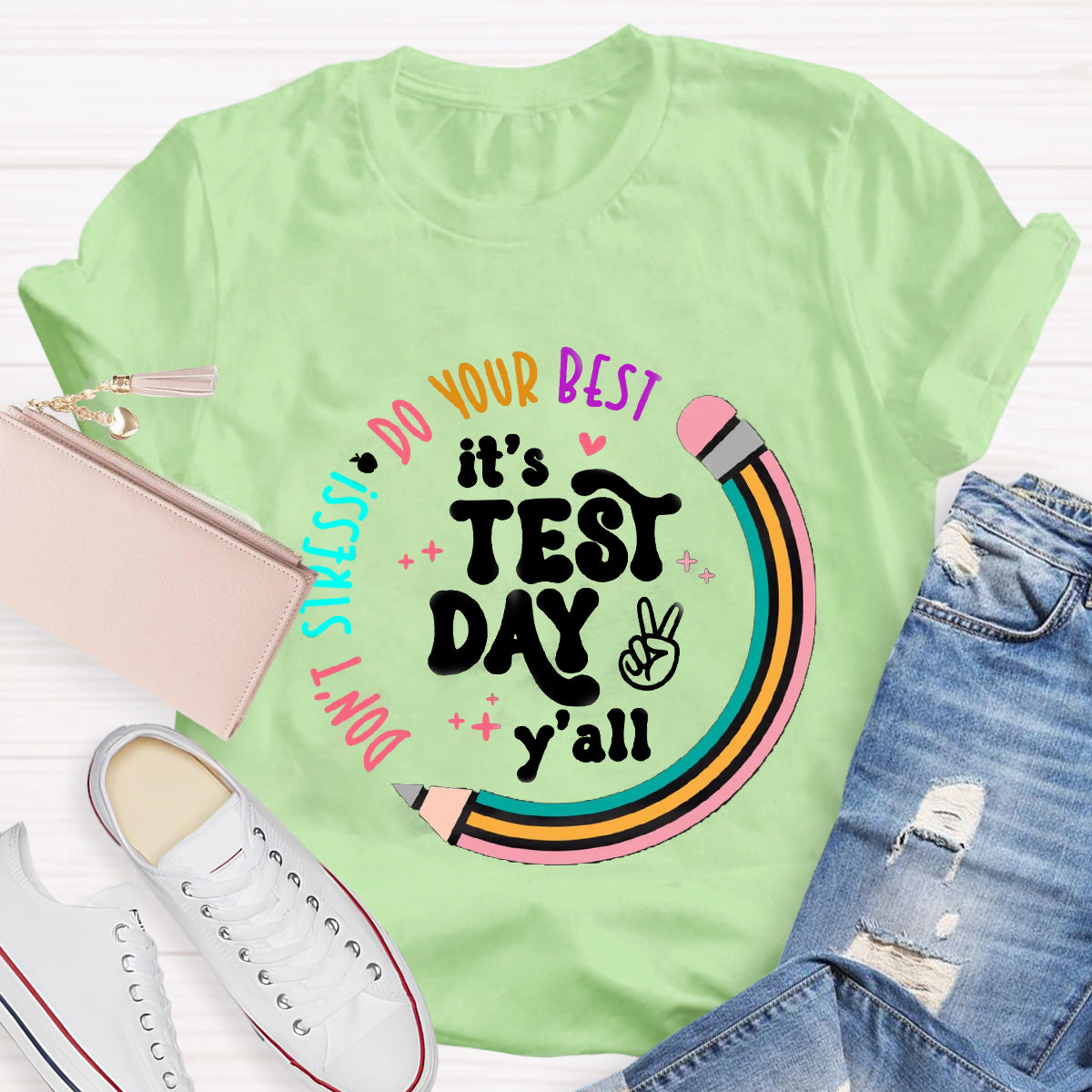 It's Test Day Y'all Teacher T-Shirt