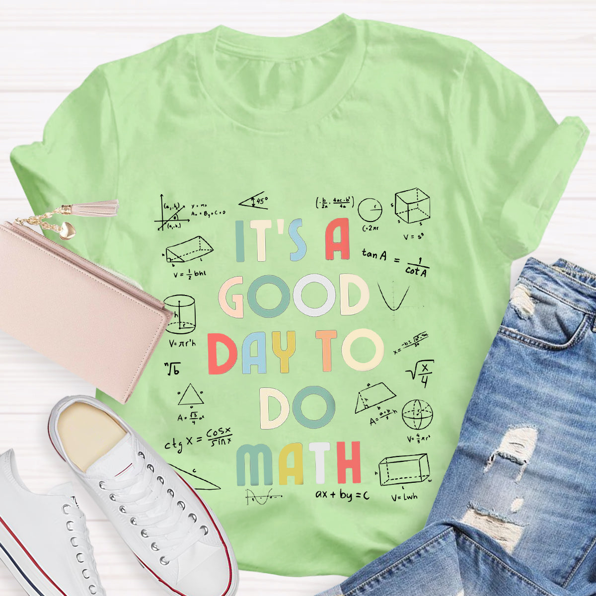 It's A Good Day To Do Math Teacher T-Shirt