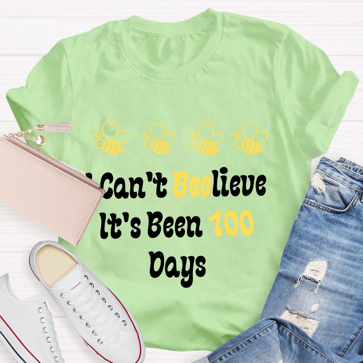 I Can't Believe It's Been 100 Days T-Shirt