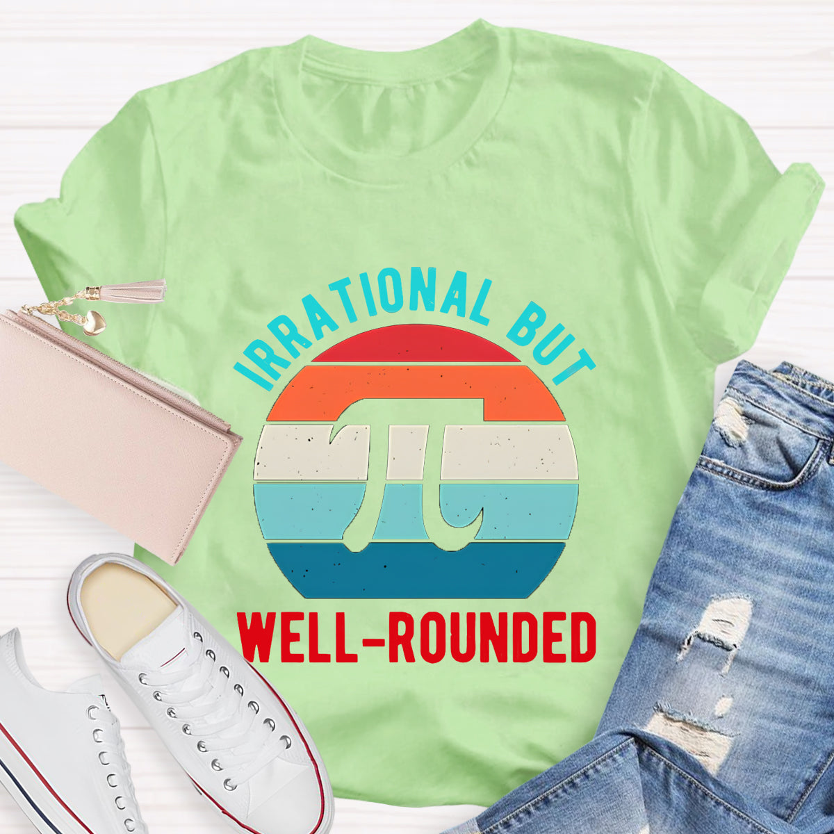 Irrational But Well-Rounded Pi Day T-Shirt