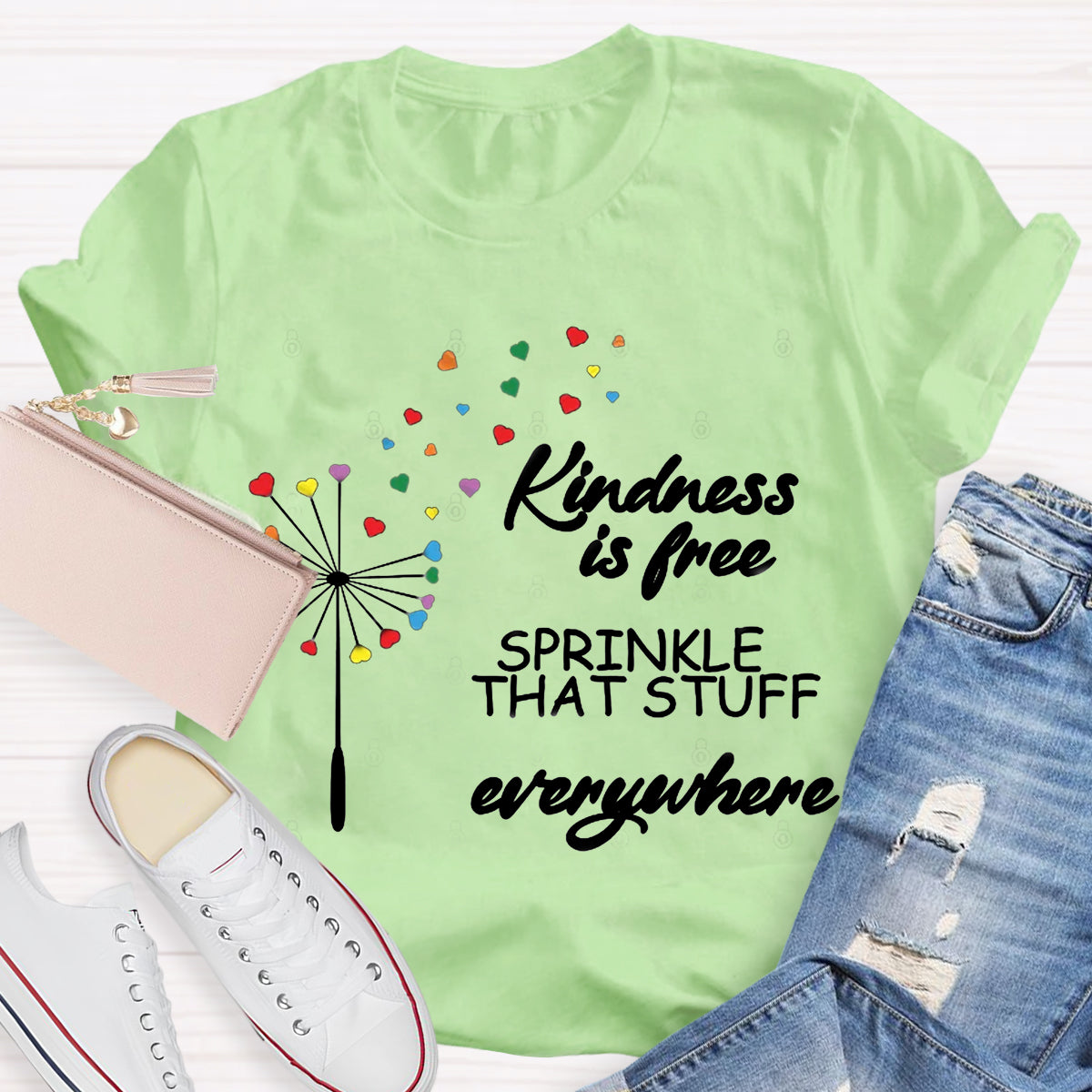 Kindness Is Free Sprinkle That Stuff Everywhere T-Shirt