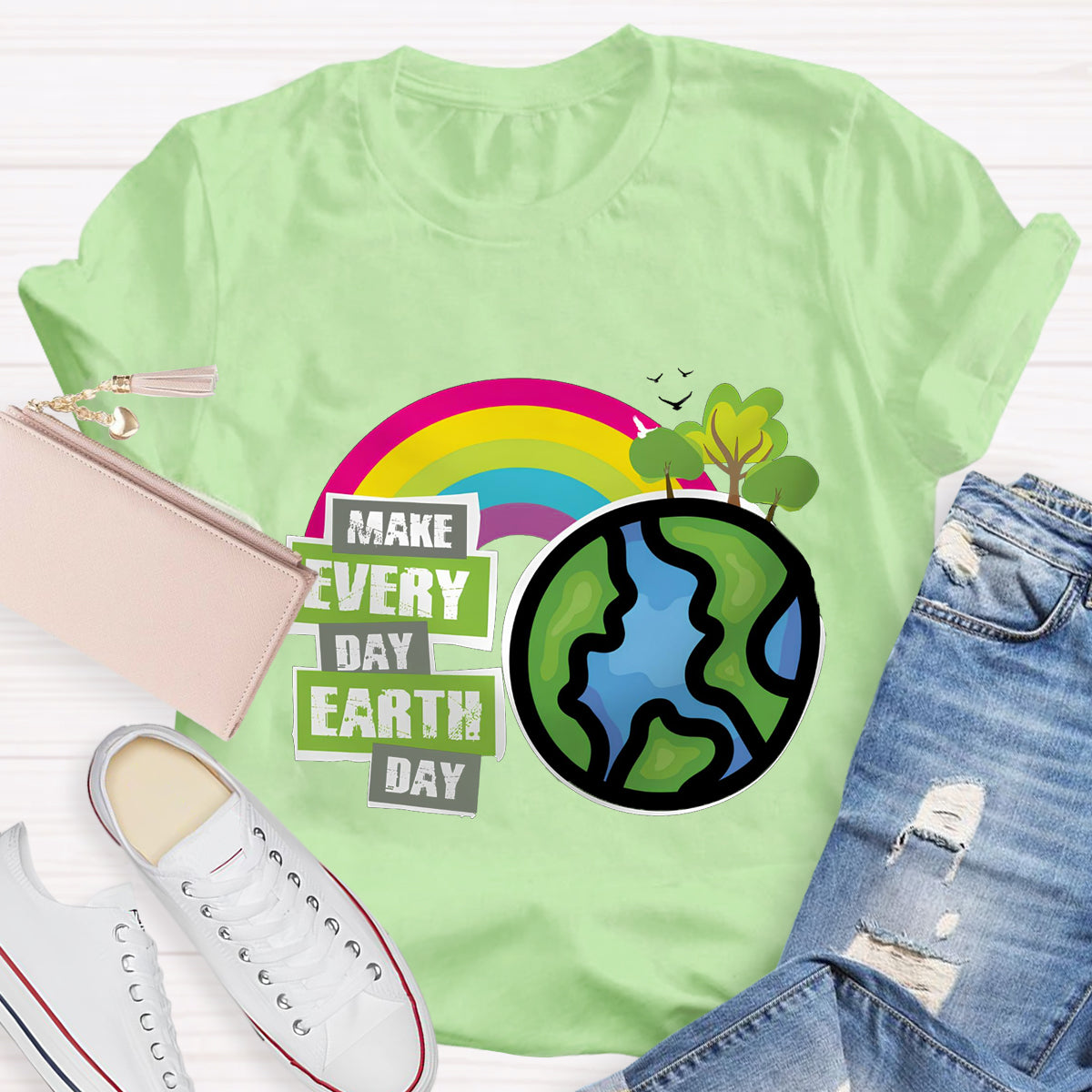 Make Everyday Earth Day Teacher T-Shirt