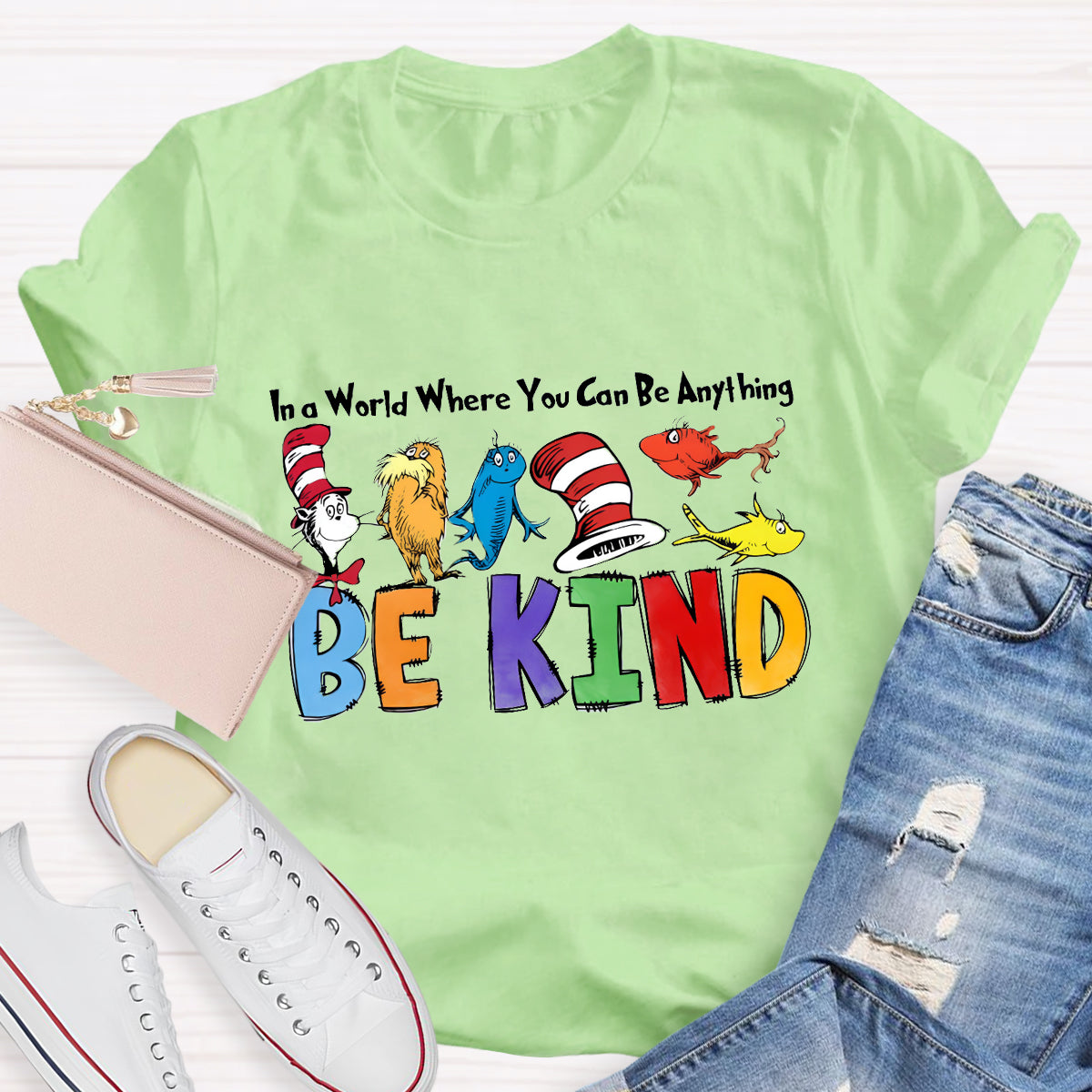 In A World Where You Can Be Anything Be Kind Children's Books T-Shirt