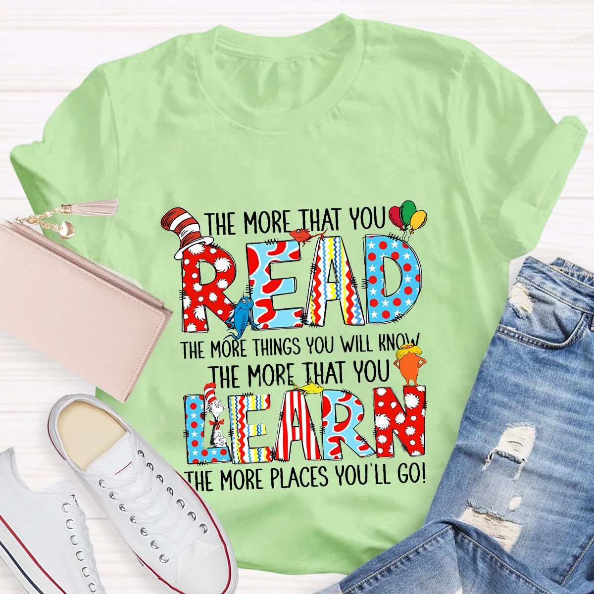 The More That You Read Teacher T-Shirt