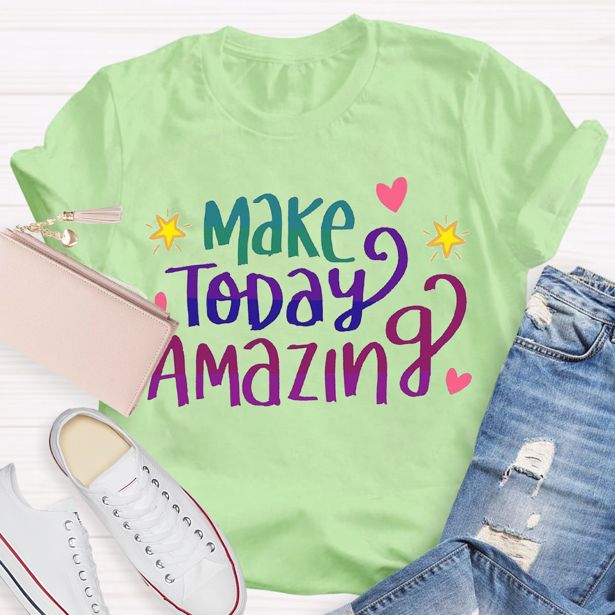 Make Today Amazing T-Shirt