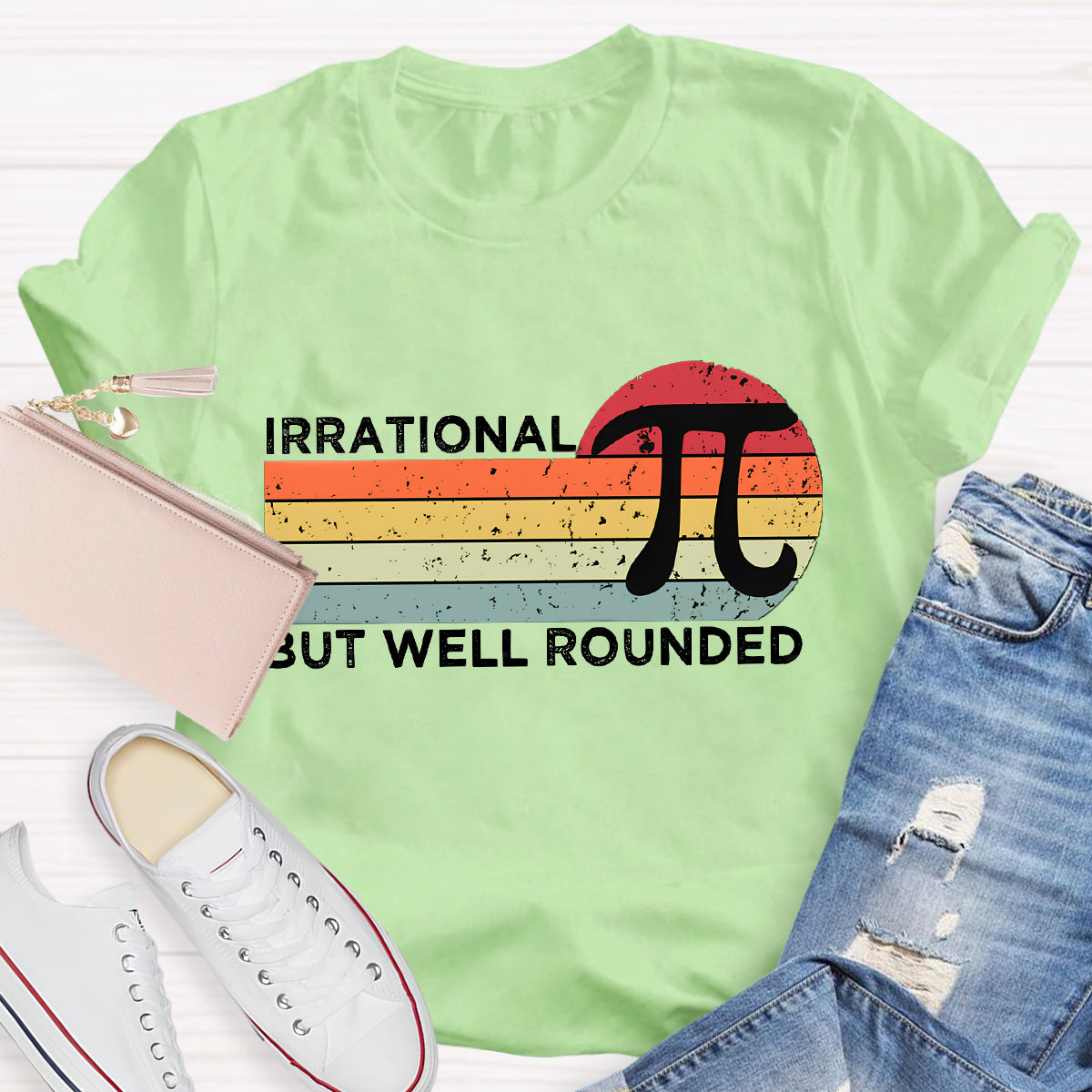 Irrational But Well Rounded Pi Day T-Shirt