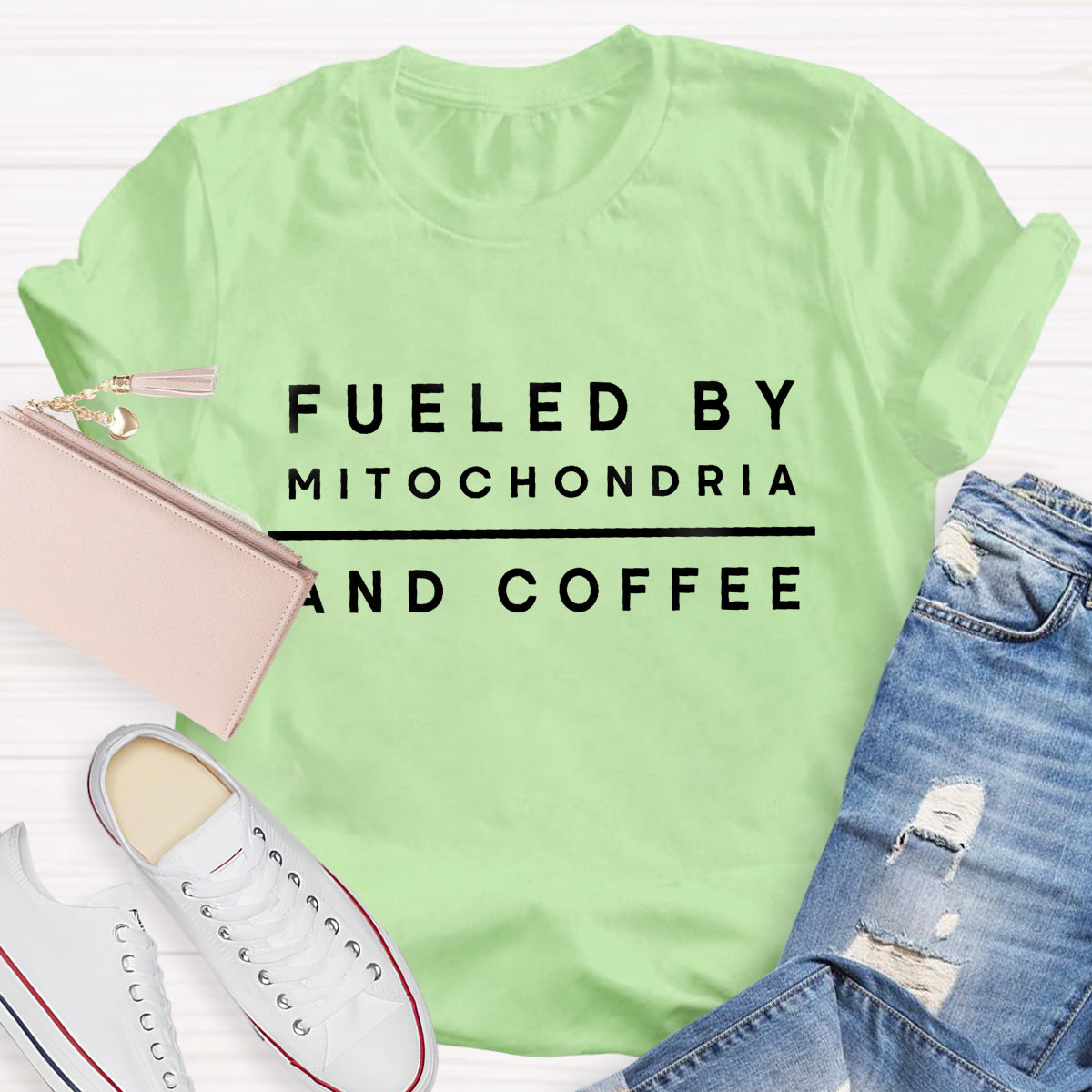 Fueled by Mitochondria and Coffee Science Teacher T-Shirt