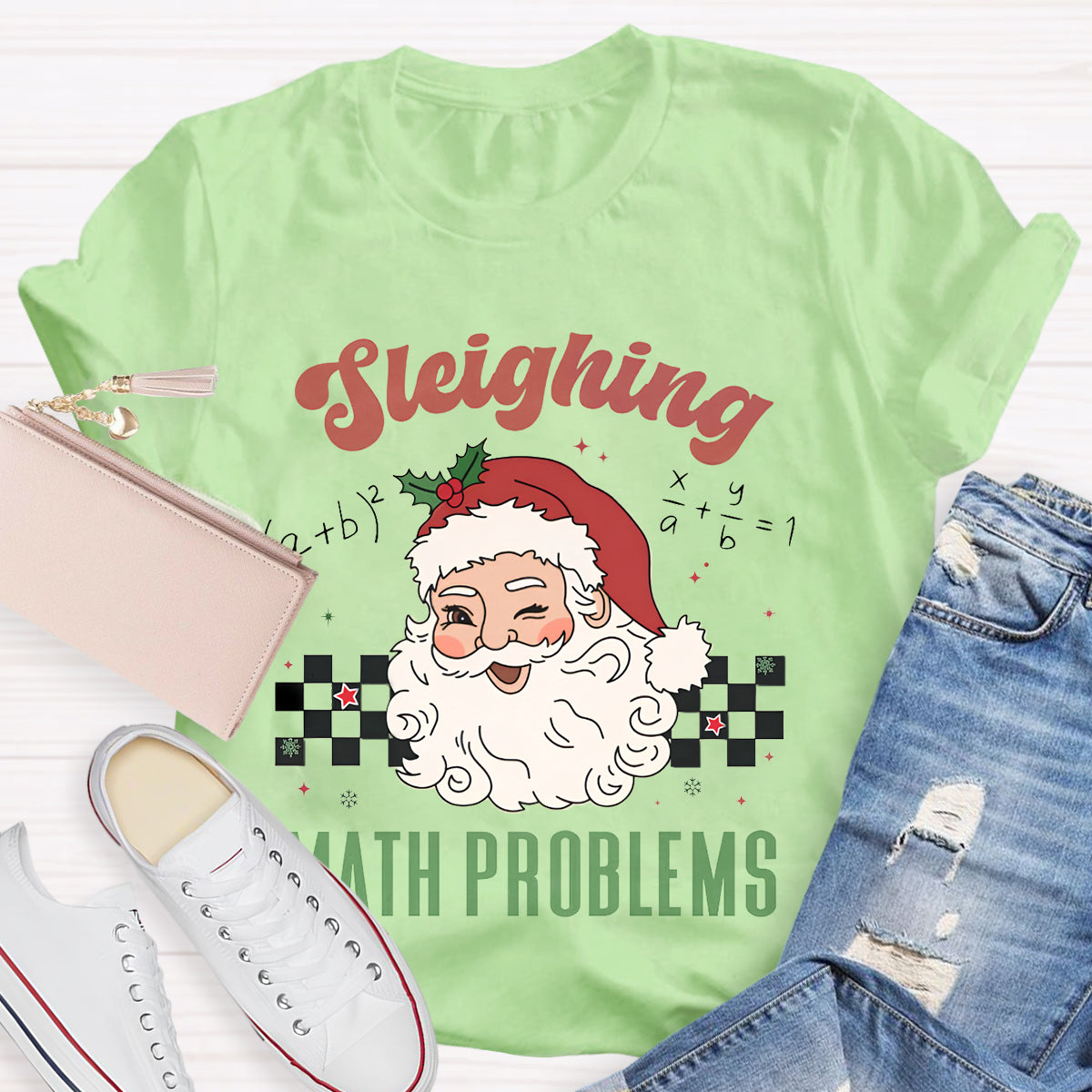 Sleighing Math Problems Math Teacher T-Shirt